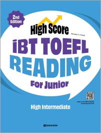 <span style='color:#ed600a'> [도서] </span> High Score iBT TOEFL Reading For Junior High Intermediate (2nd Edition)